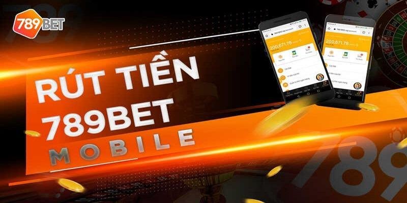 Hướng dẫn các bước cơ bản thực hiện rút tiền 789bet 