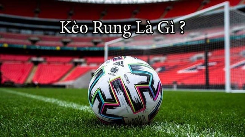 Kèo rung hay còn được gọi là Running, được chơi nhiều tại các nhà cái