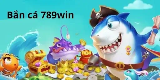 Bắn cá - Danh mục game HOT tại nhà cái 789Win