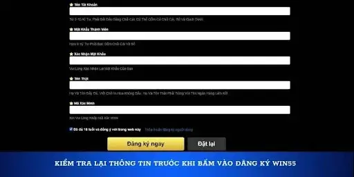 Kiểm tra lại thông tin trước khi bấm vào đăng ký Win55