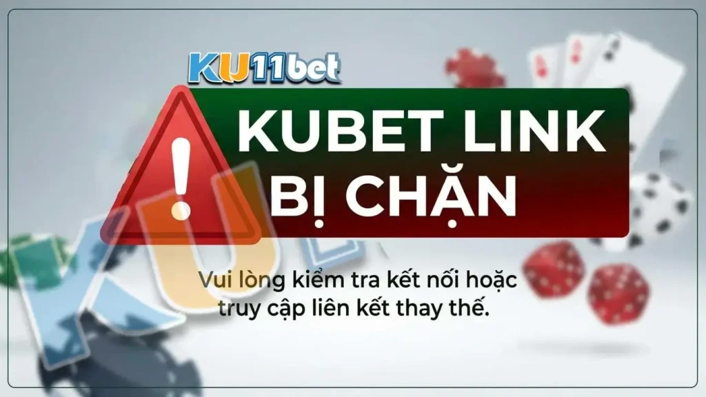 kubet-link-bi-chan